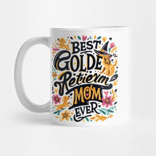 Best Golden Retriever Mom Ever Funny Dog Lover Gifts Women Mug